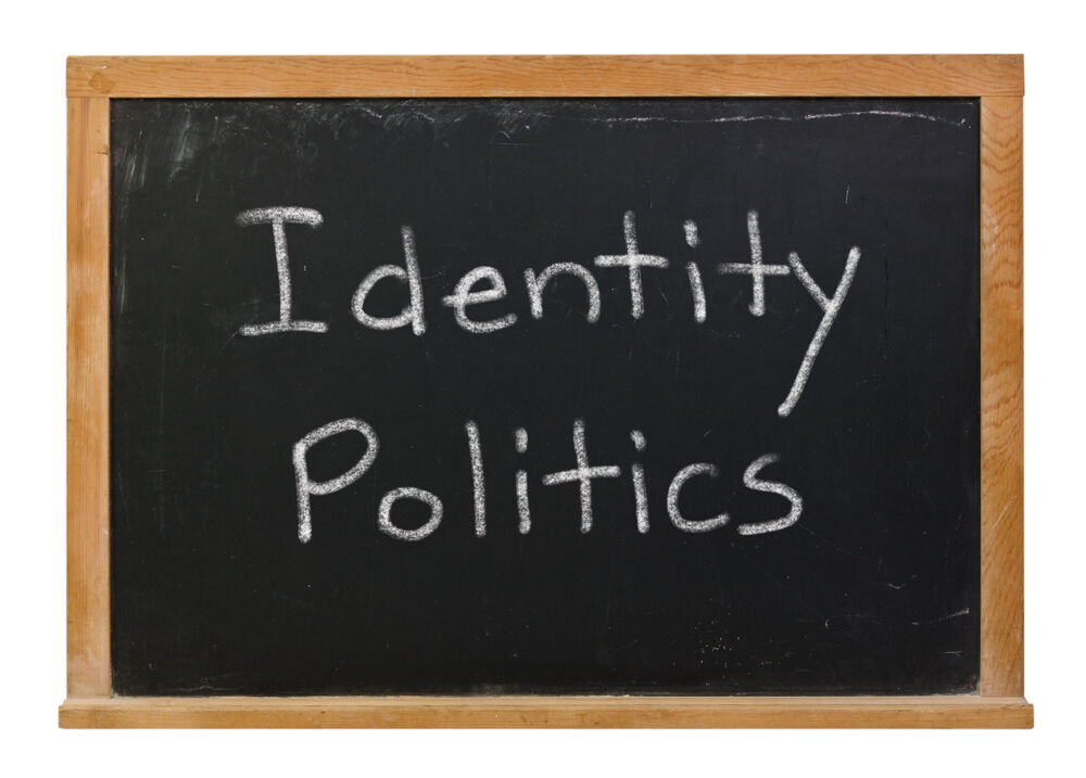 Identity Politics