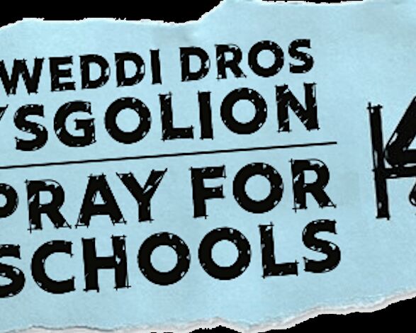 Pray for schools wales